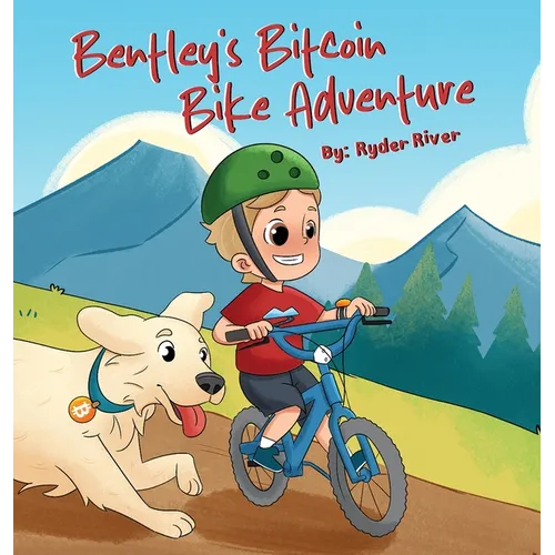 Bentley's Bitcoin Bike Adventure