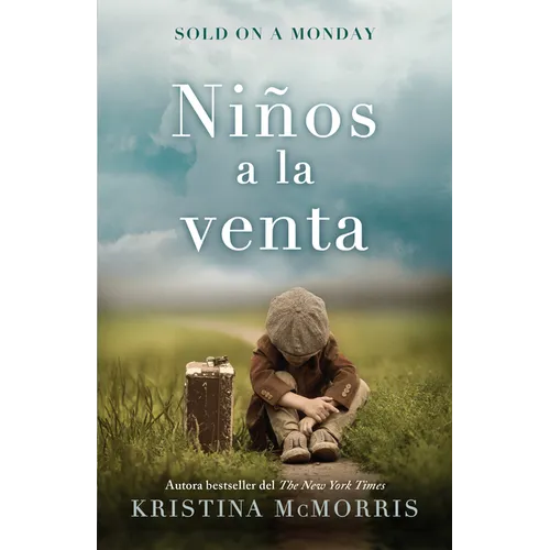 Sold on a Monday (Niños a la Venta) Spanish Edition