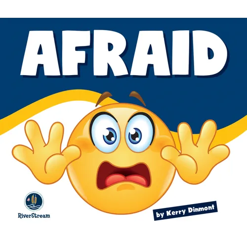 Learning about Emotions: Afraid