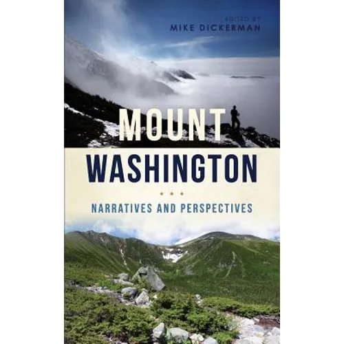 Mount Washington: Narratives and Perspectives
