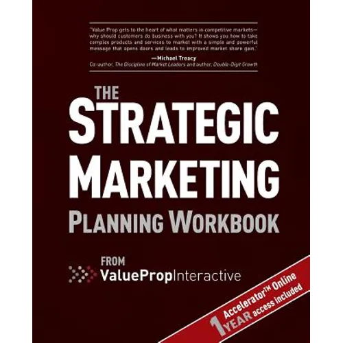 Strategic Marketing Planning Workbook: from Value Prop Interactive