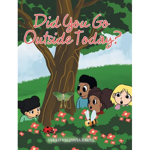Did You Go Outside Today?