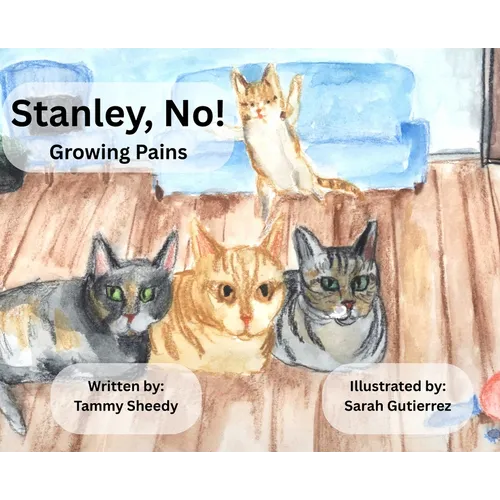 Stanley, No!: Growing Pains