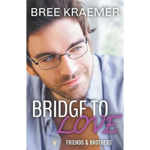 Bridge To Love