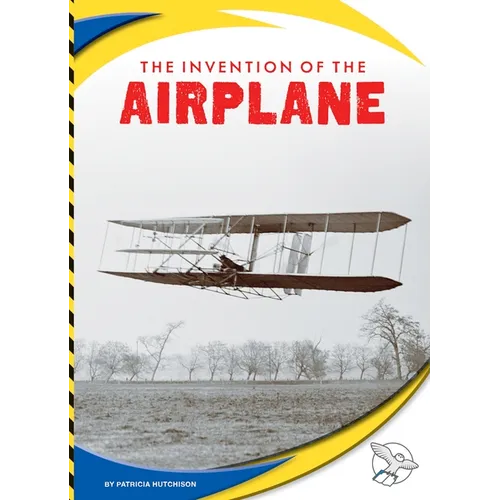 The Invention of the Airplane