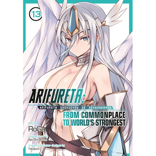 Arifureta: From Commonplace to World's Strongest (Manga) Vol. 13
