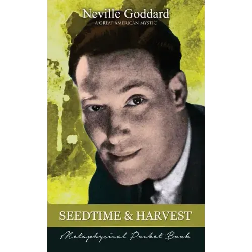 Seedtime and Harvest ( Metaphysical Pocket Book )