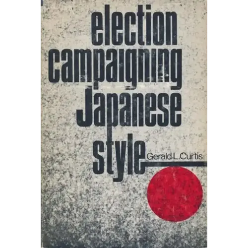 Election Campaigning Japanese Style