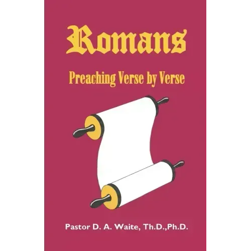 Romans, Preaching Verse by Verse