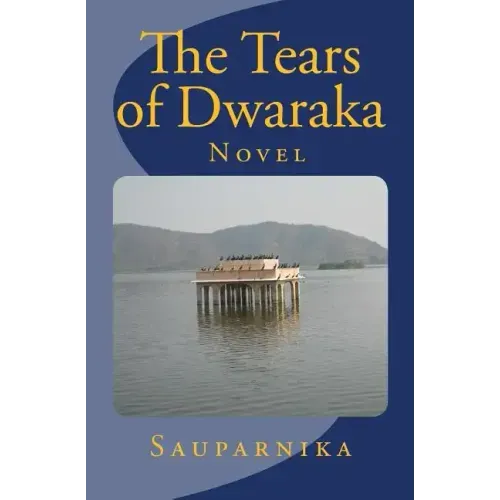 The Tears of Dwaraka