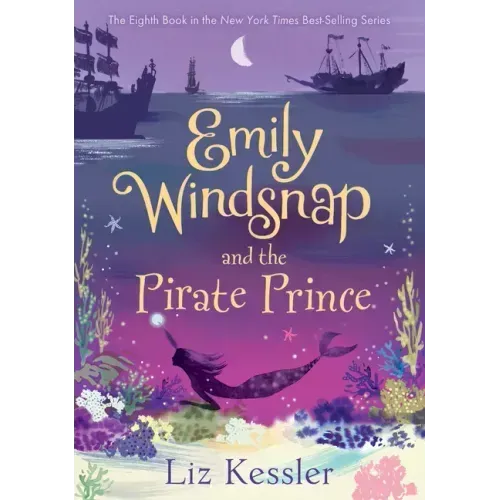 Emily Windsnap and the Pirate Prince: #8