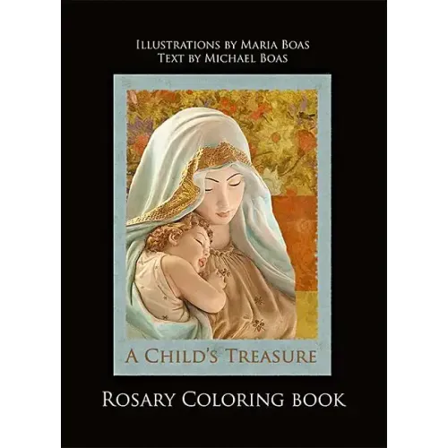 A Child's Treasure Rosary Coloring Book