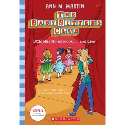 Little Miss Stoneybrook...and Dawn (the Baby-Sitters Club #15): Volume 15