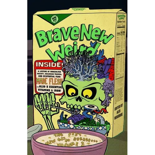 Brave New Weird, Volume Three
