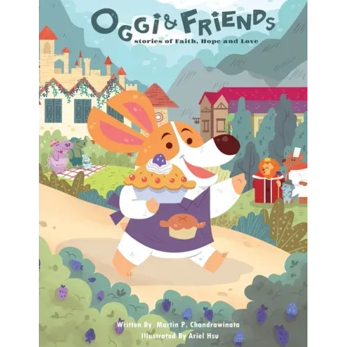 Oggi & Friends: Stories of Faith, Hope and Love