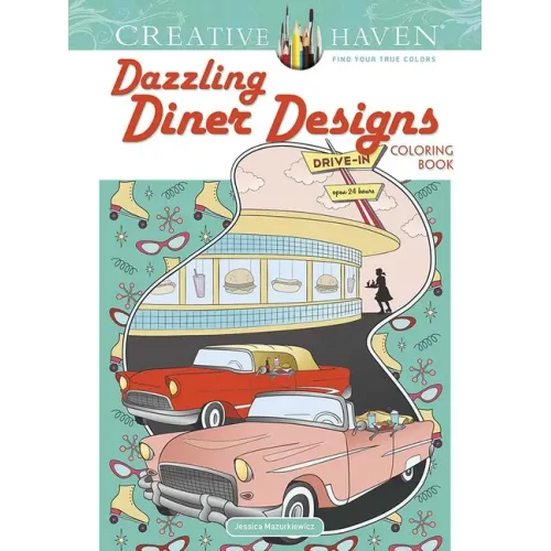 Creative Haven Dazzling Diner Designs Coloring Book
