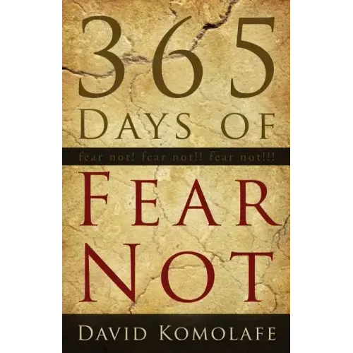 365 Days of Fear Not