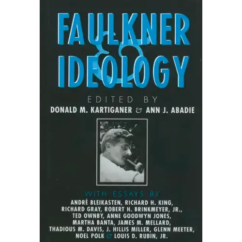 Faulkner and Ideology