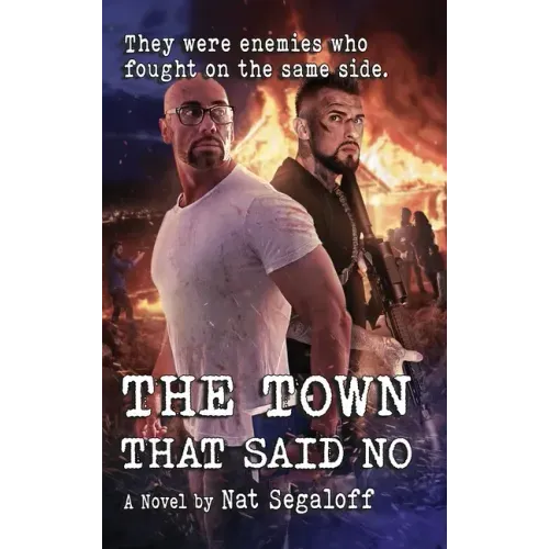 The Town That Said No (hardback)