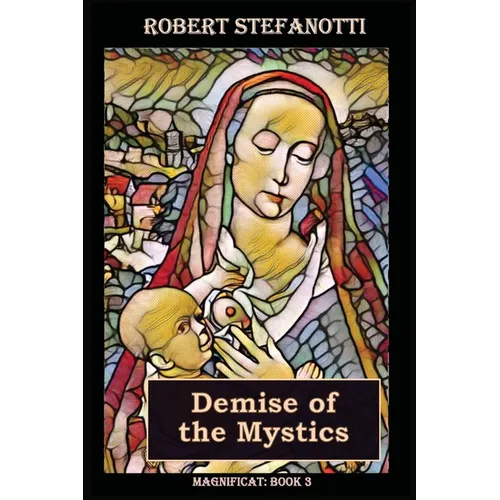 Demise of the Mystics