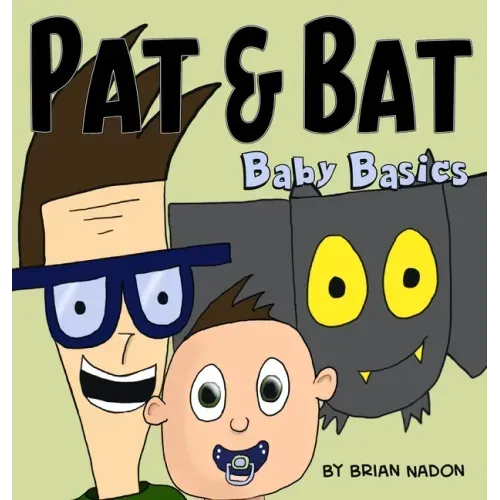 Pat & Bat: Baby Basics