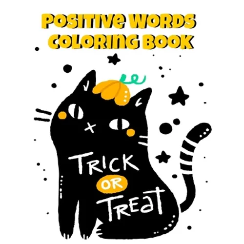 Positive Words Coloring Book: Halloween Alphabet Book & Letter Tracing Book For Preschoolers - Christian Childrens Books About Halloween With Positive