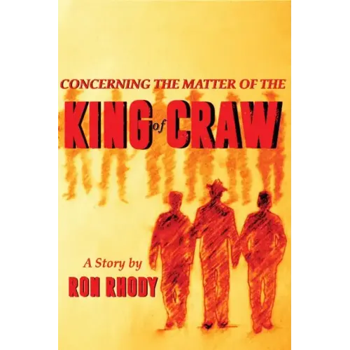 Concerning The Matter of The King of Craw
