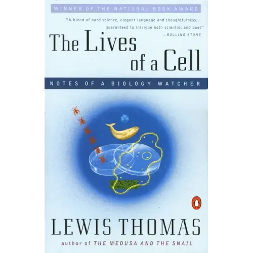 The Lives of a Cell: Notes of a Biology Watcher
