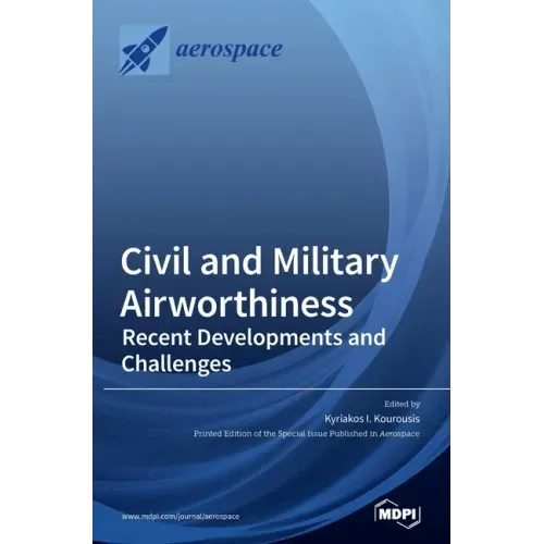 Civil and Military Airworthiness: Recent Developments and Challenges