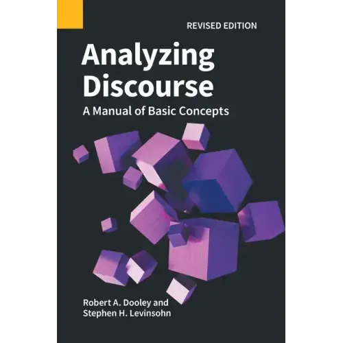Analyzing Discourse, Revised Edition: A Manual of Basic Concepts