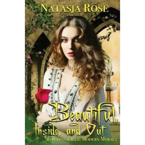 Beautiful, Inside and Out