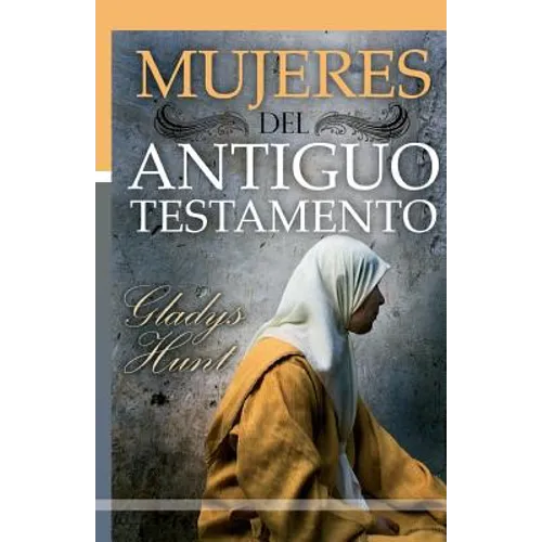 Mujeres del Antiguo Testamento