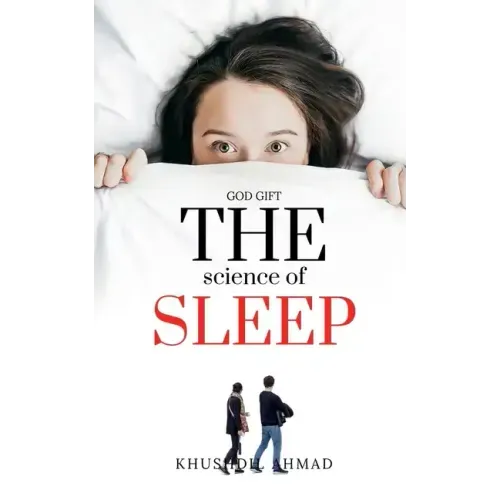 The Science of Sleep
