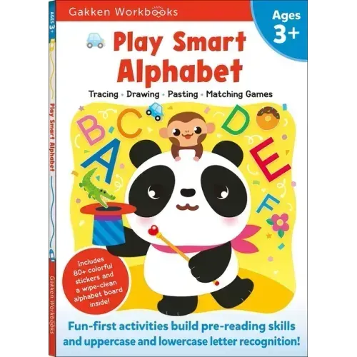 Play Smart Alphabet Age 3+: Preschool Activity Workbook with Stickers for Toddlers Ages 3, 4, 5: Learn Letter Recognition: Alphabet, Letters, Tracing,