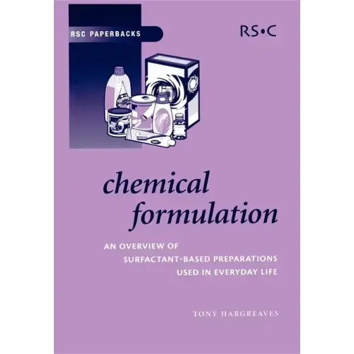 Chemical Formulation: An Overview of Surfactant Based Chemical Preparations Used in Everyday Life
