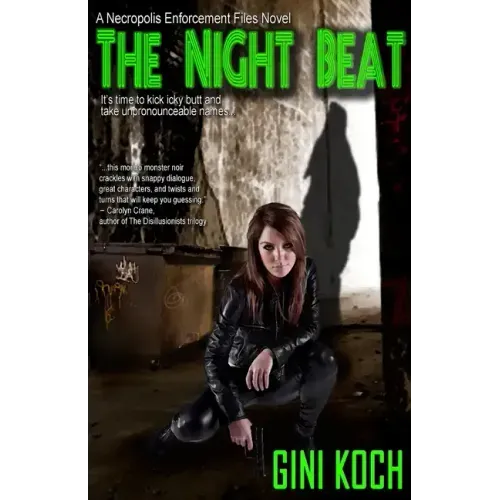 The Night Beat, A Necropolis Enforcement Files Novel