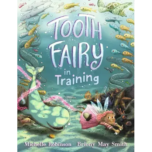Tooth Fairy in Training