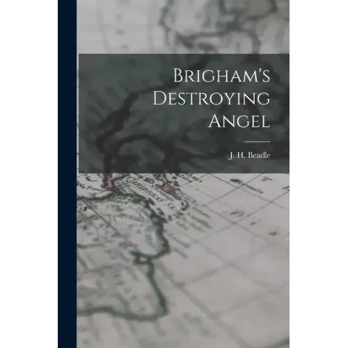 Brigham's Destroying Angel