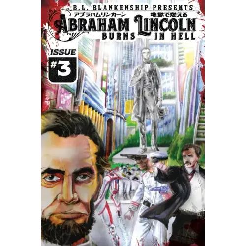 Abraham Lincoln Burns in Hell Issue #3
