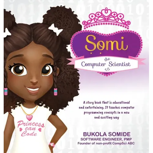 Somi the Computer Scientist: Princess Can Code
