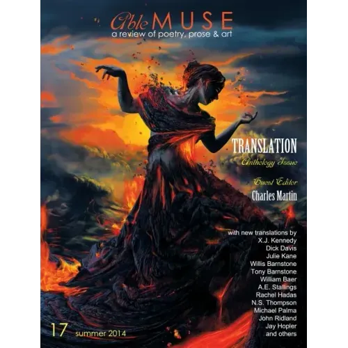 Able Muse, Translation Anthology Issue, Summer 2014 (No. 17 - Print Edition)