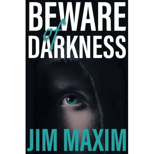 Beware of Darkness