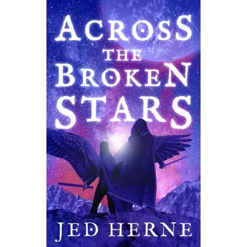 Across the Broken Stars