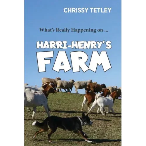 What's Really Happening On ... Harri-Henry's Farm