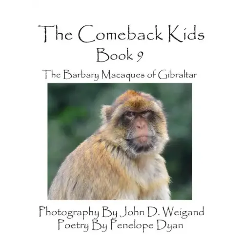 The Comeback Kids -- Book 9 -- The Barbary Macaques of Gibraltar