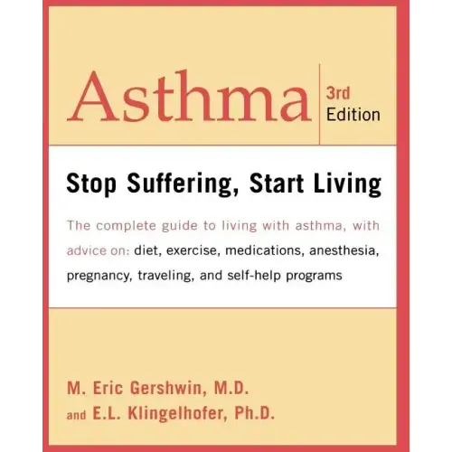 Asthma: Stop Suffering, Start Living