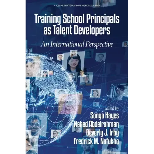 Training School Principals as Talent Developers: An International Perspective
