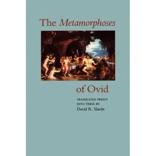 The Metamorphoses of Ovid