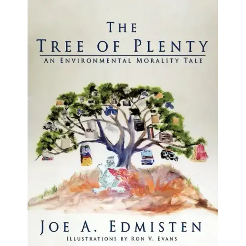The Tree of Plenty: An Environmental Morality Tale