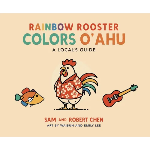 Rainbow Rooster Colors O'ahu: A Local's Guide